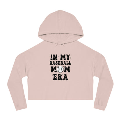 In My Baseball Mom Era Cropped Hoodie