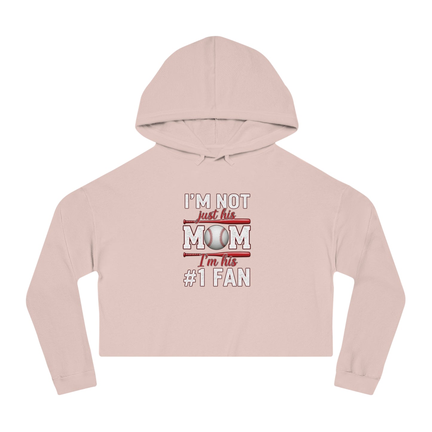“I’m Not Just His Mom, I’m His #1 Fan” Cropped Hoodie – Cozy Cotton-Blend | Trendy Fit | Game Day Essential