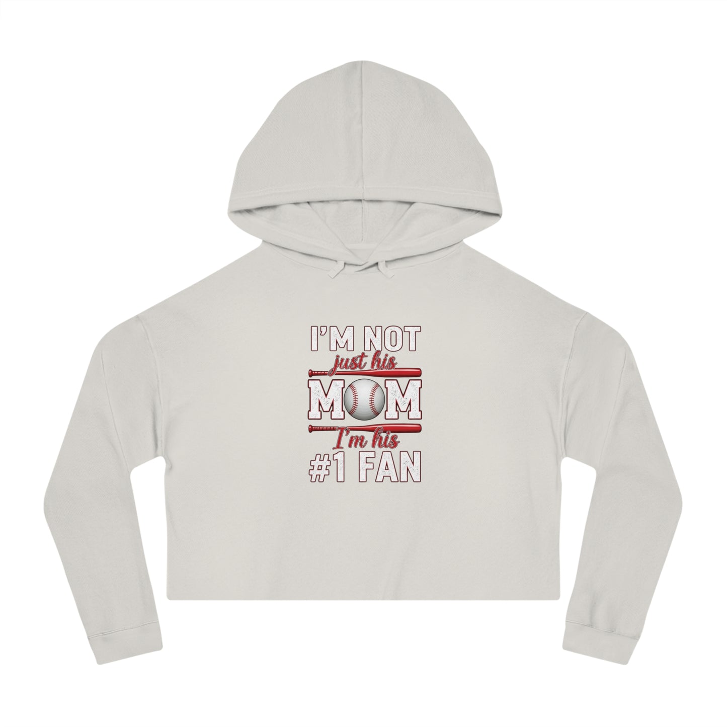 “I’m Not Just His Mom, I’m His #1 Fan” Cropped Hoodie – Cozy Cotton-Blend | Trendy Fit | Game Day Essential