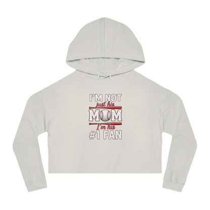 “I’m Not Just His Mom, I’m His #1 Fan” Cropped Hoodie – Cozy Cotton-Blend | Trendy Fit | Game Day Essential