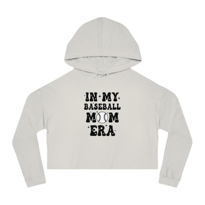 In My Baseball Mom Era Cropped Hoodie